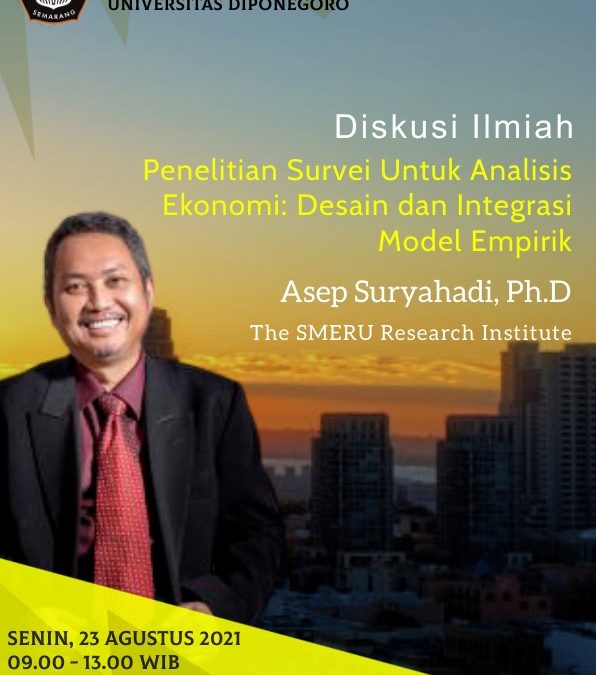 Diskusi Ilmiah : Penelitian Survey untuk Analisis Ekonomi