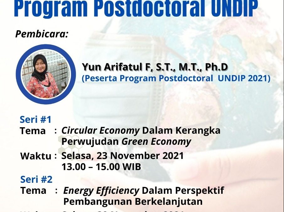 Seri Diskusi Tematik : “Circular Economy and Energy Efficiency”