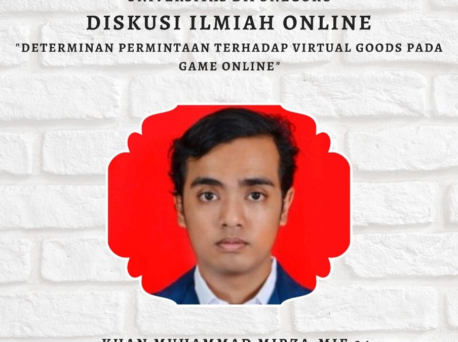 Diskusi Ilmiah : Determinan Permintaan terhadap Virtual Goods pada Game Online