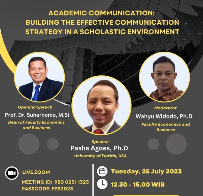 GUEST LECTURE : Academic Communication:  Building the Effective Communication Strategy in  a Scholastic Environment