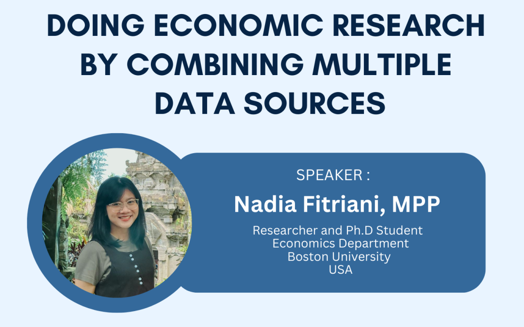 GUEST LECTURE : DOING ECONOMIC RESEARCH BY COMBINING  MULTIPLE DATA SOURCES